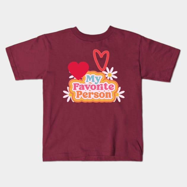 my favorite peopel Kids T-Shirt by medfrigo